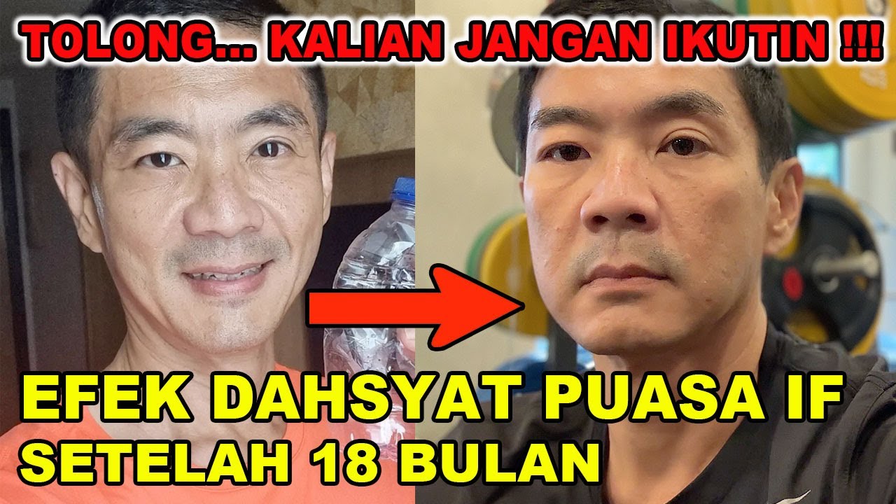 Efek Mengerikan Puasa IF Setelah 18 Bulan - Jangan Diikuti !!!