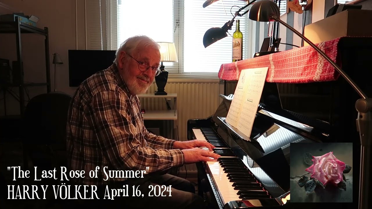 The Last Rose of Summer - piano  - HARRY VÖLKER