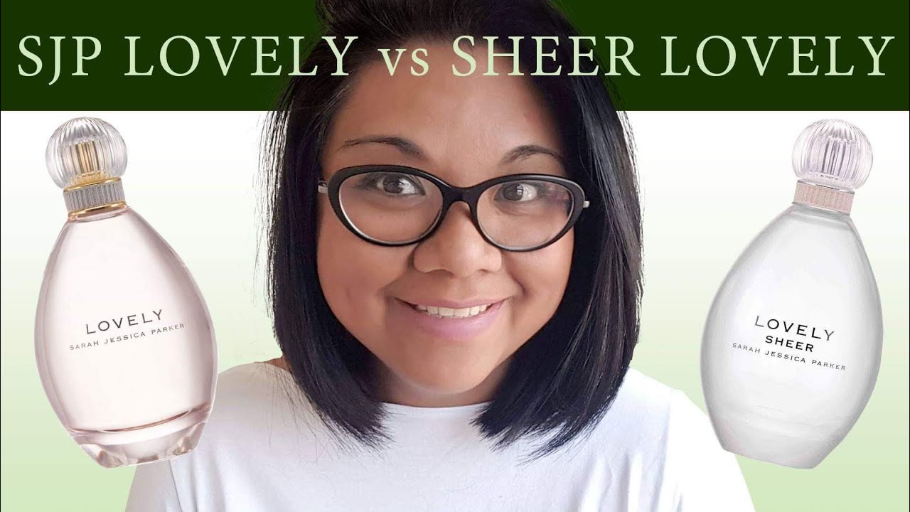 SARAH JESSICA PARKER LOVELY vs LOVELY SHEER | Which Is Better???