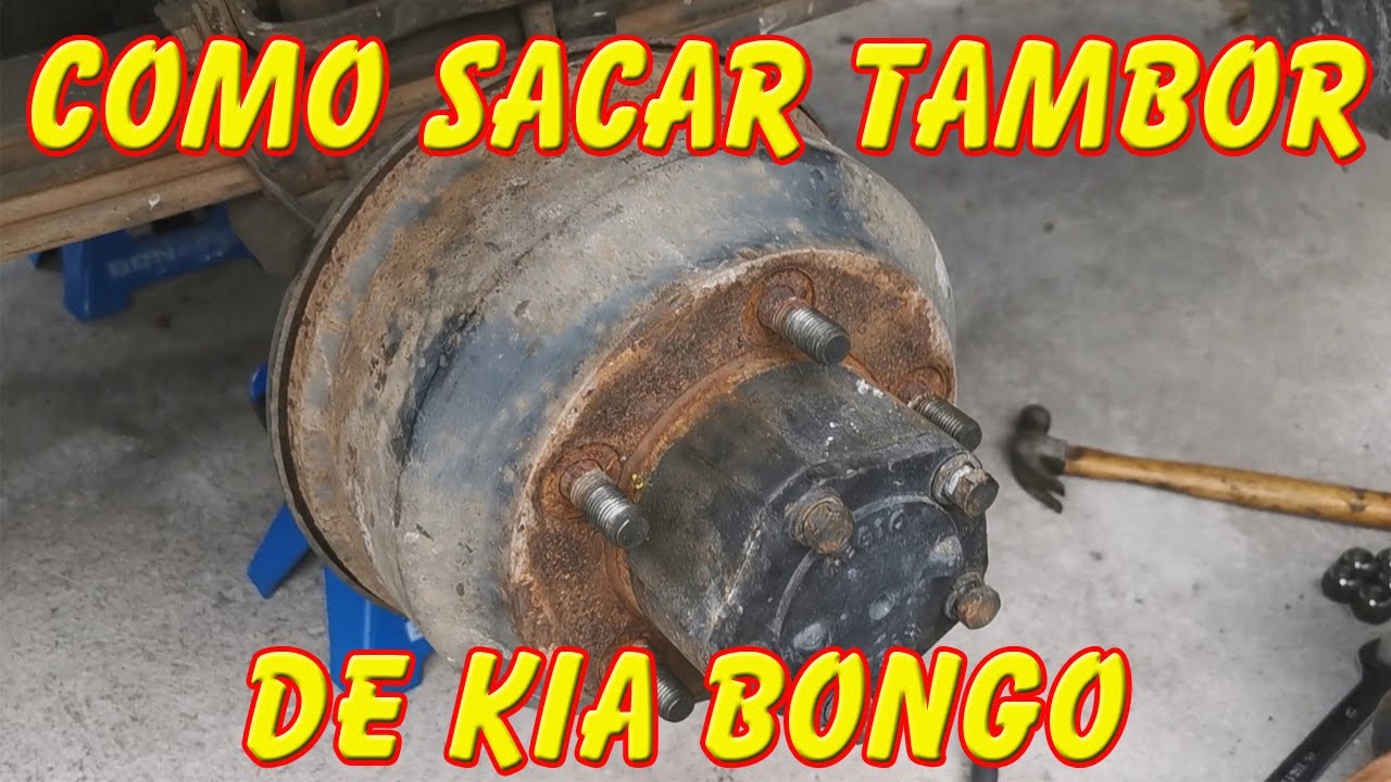como sacar el tambor de frenos  traseros de kia bongo