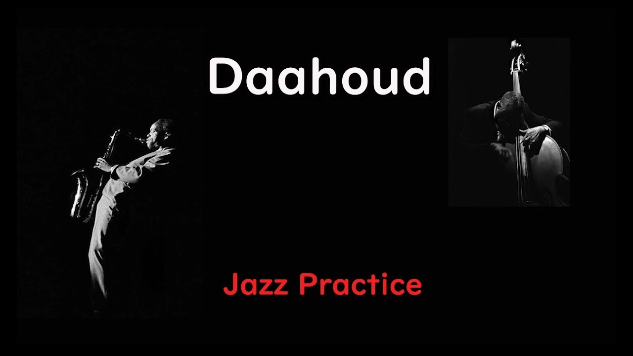 Vol. 053 - 07 Daahoud - ( Eb 🎷 )