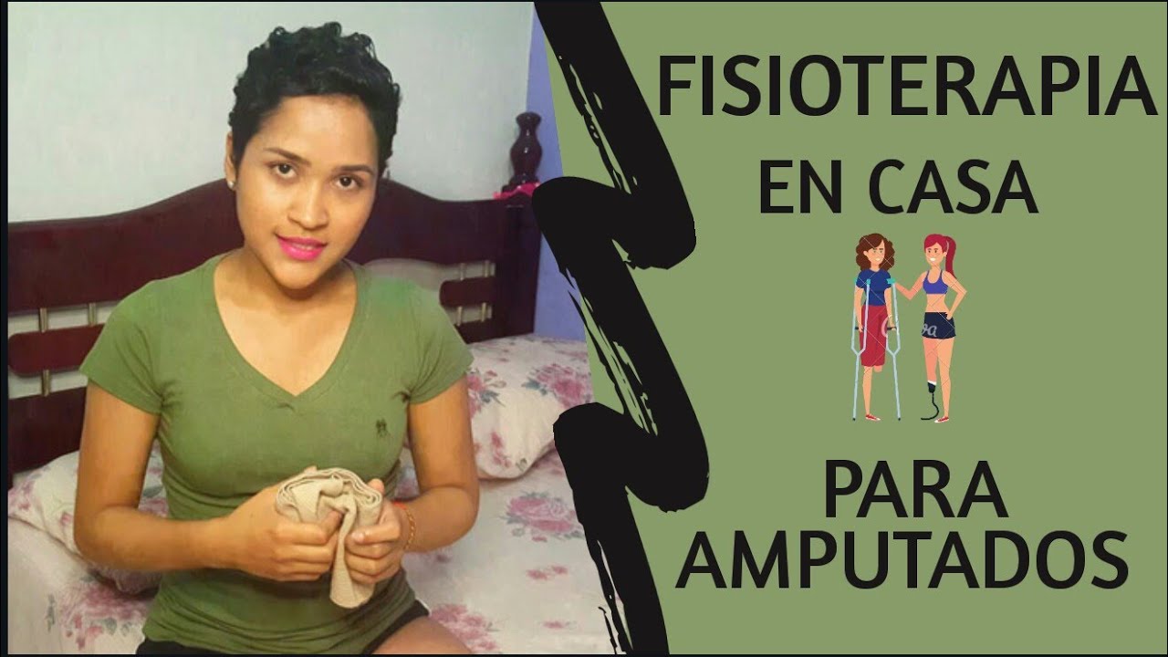 EJERCICIOS Y VENDAJE DE MUÑÓN
