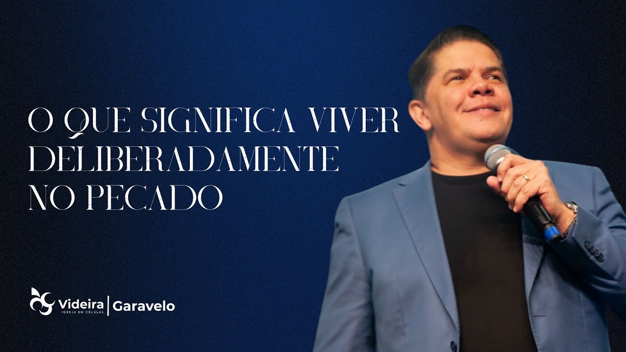 O QUE SIGNIFICA VIVER DELIBERADAMENTE NO PECADO | PR. RADAMÉS ADÃO | 14-09-2025 | CULTO DE AUDLTOS