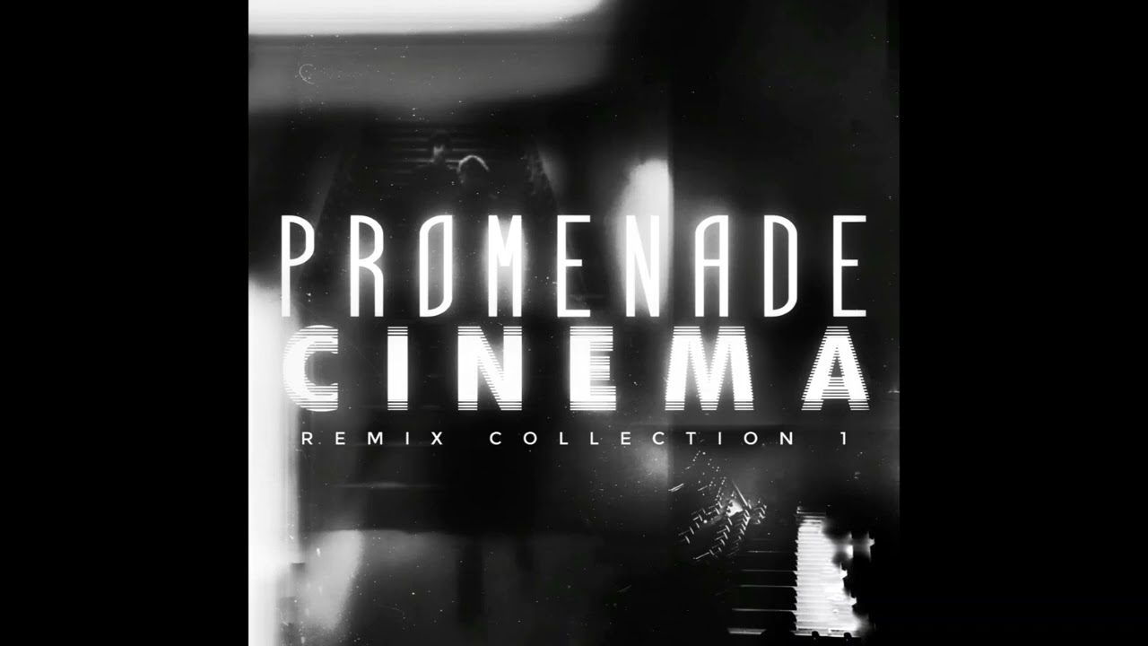 Promenade Cinema - Cold Fashion (CYFERDYNE Remix)