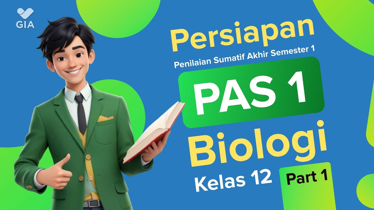 PAS/ASAS Ganjil Kelas 12 (BIOLOGI) - Part 1 | GIA Academy