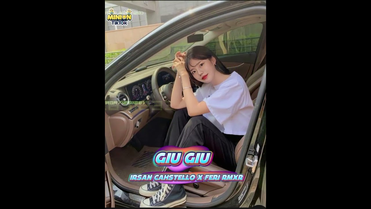 lagu giu giu 🔥♨️♨️♨️ IRSAN CAHSTELLO X FERI RMXR