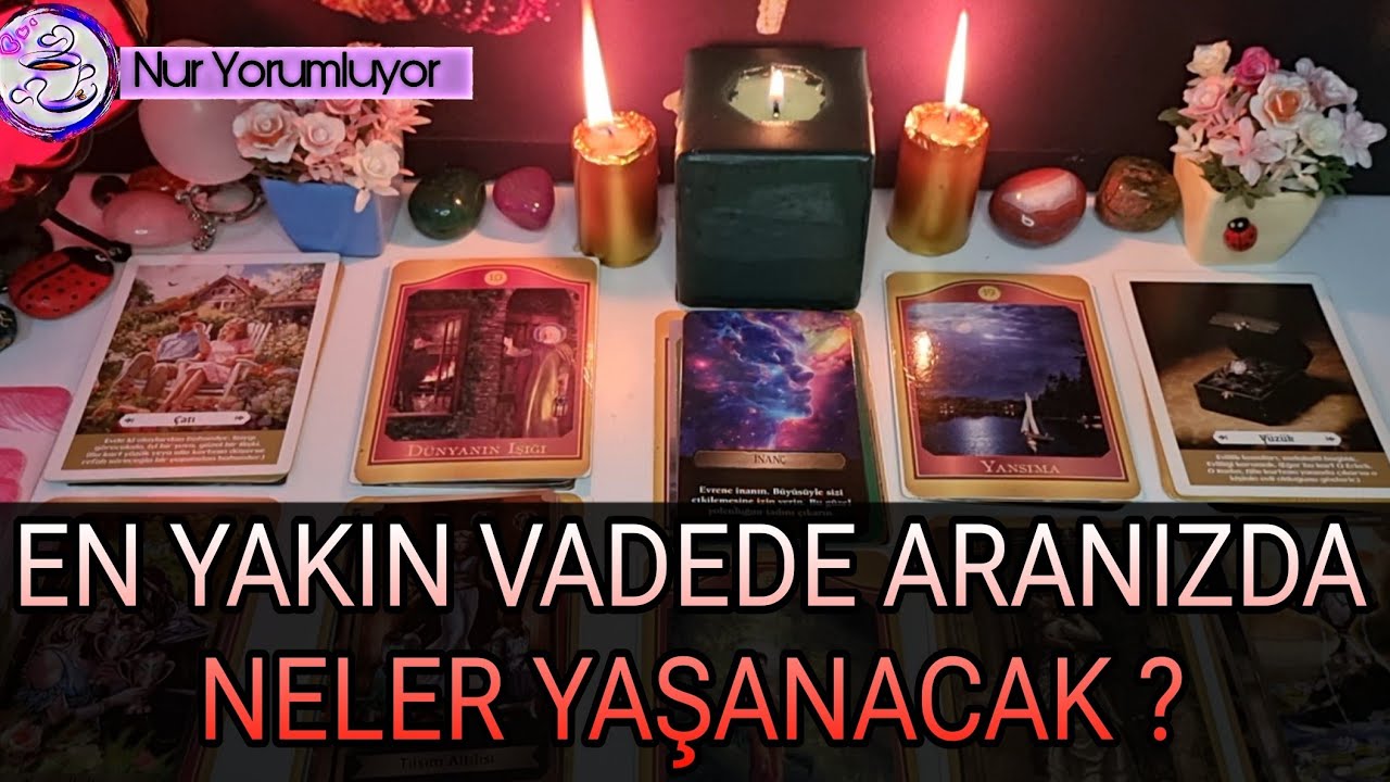 O VE SEN ❗❗ EN YAKIN VADEDE ARANIZDA NELER YAŞANACAK?#keşfet #tarotfalı