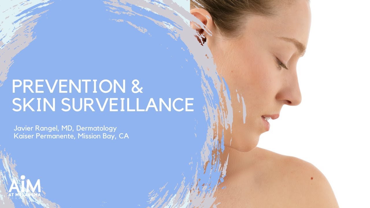 Prevention and Skin Surveillance