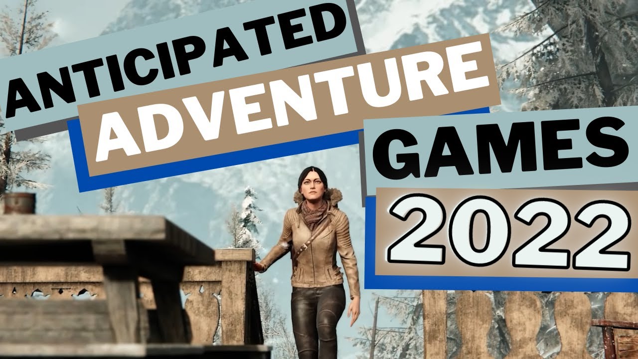 Most Anticipated Adventure Games of 2022 | Top 11 Upcoming Point & Click  | YakWaxLips Trailer Talk