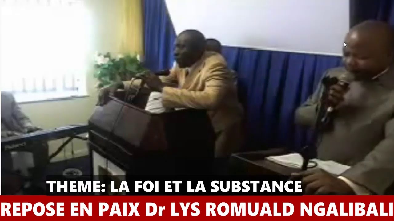 RIP: Dr LYS NGALIBALI , LA FOI ET LA SUBSTANCE