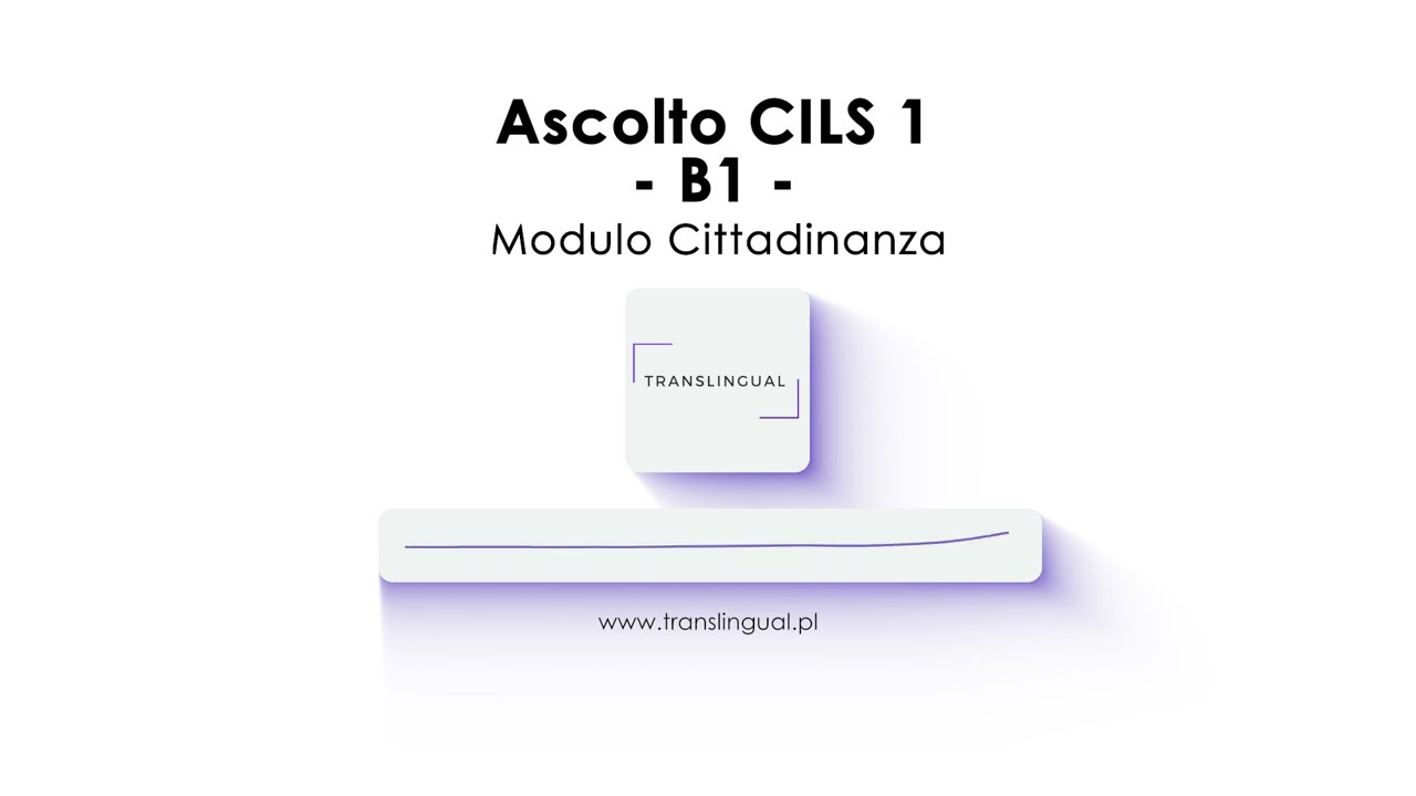 Ascolto Esame CILS B1 | Modulo Cittadinanza