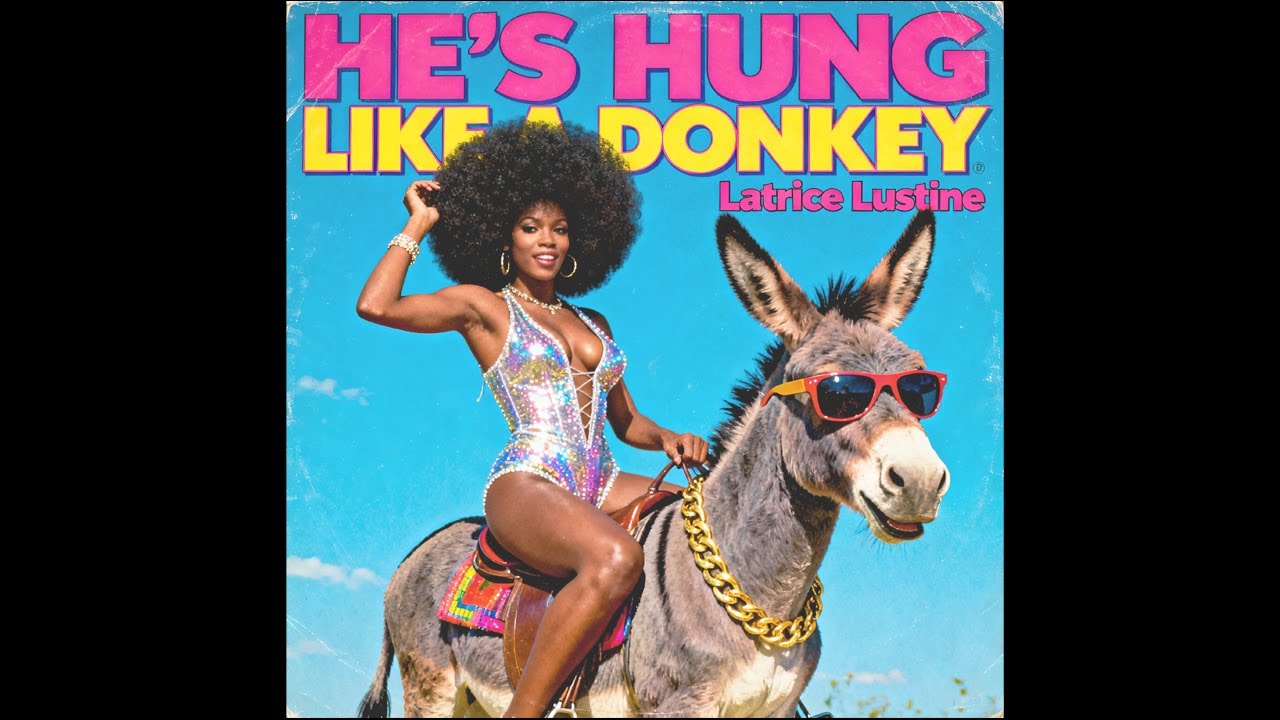 He’s Hung Like a Donkey - Latrice Lustine (Lost 70s Funk Soul Vinyl)