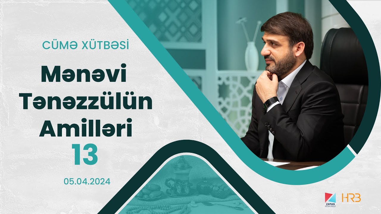 Hacı Ramil - Cümə Xütbəsi 