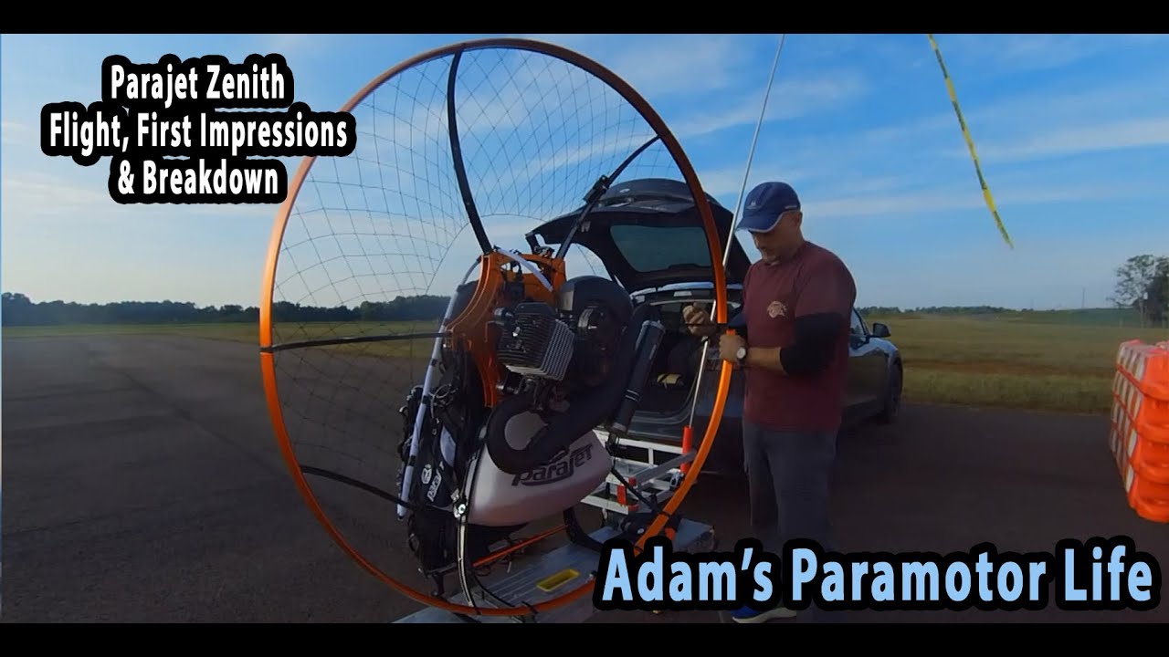 Adam's Paramotor Life - Parajet Zenith Flight Impressions