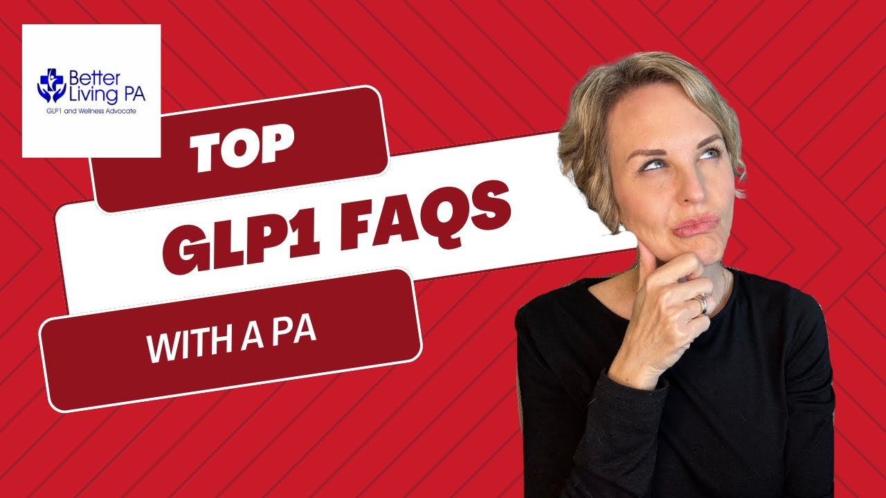 Answers to the Most Frequently Asked Questions About GLP1s