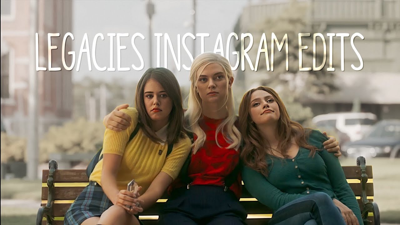 My favourite Legacies edits 2