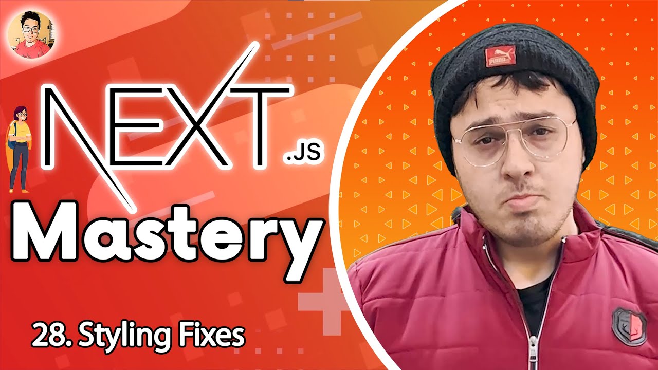 Styling Fixes in our Hunting coder Blog | NextJs Tutorial for Beginners #28