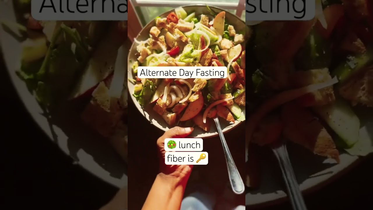 Alternate Day Fasting lunch 