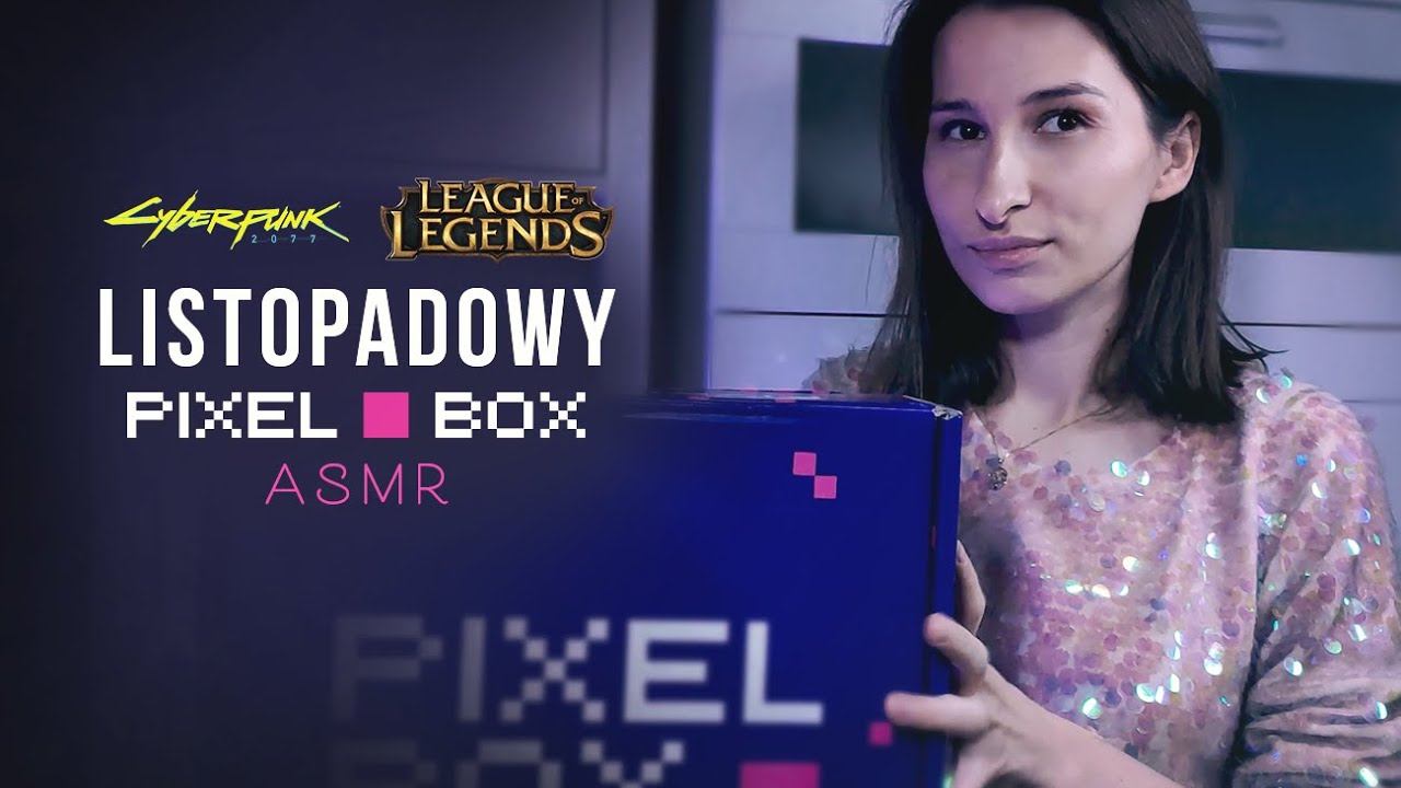ASMR | Unboxing Listopadowego Pixel Box | Cyberpunk i League of Legends | ASMR po Polsku