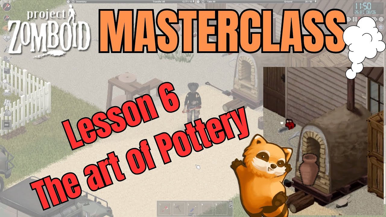 Project Zomboid Masterclass Lesson 6 || Ultimate Pottery Guide || How to craft bricks