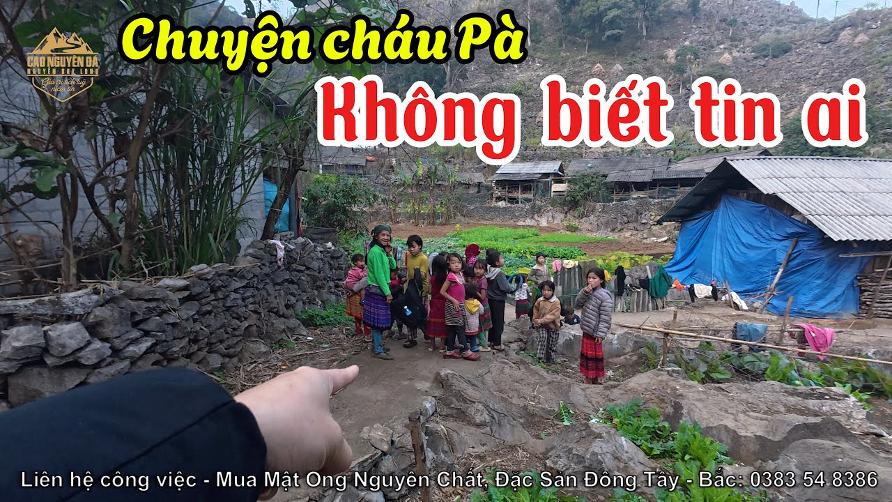 Không Biết Tin Ai Hoang Mang Khi Nghe Chuyện Của Cháu Pà Khác Xa Như Những Gì Mọi Người Nghĩ