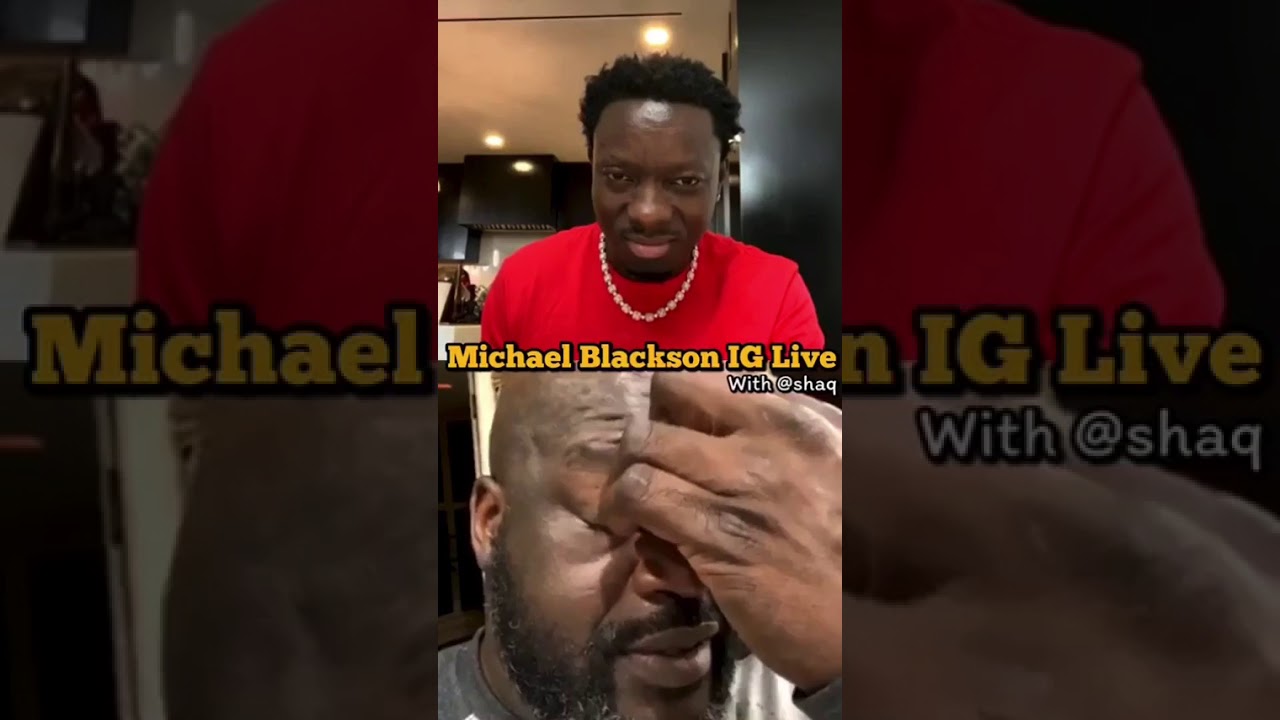 SHAQUILLE ONEAL AND MICHAEL BLACKSON ROAST ! SHAQ HOUSE INSTEAD OF 1.5 MIL HE MEANT 2.5! #stayathome
