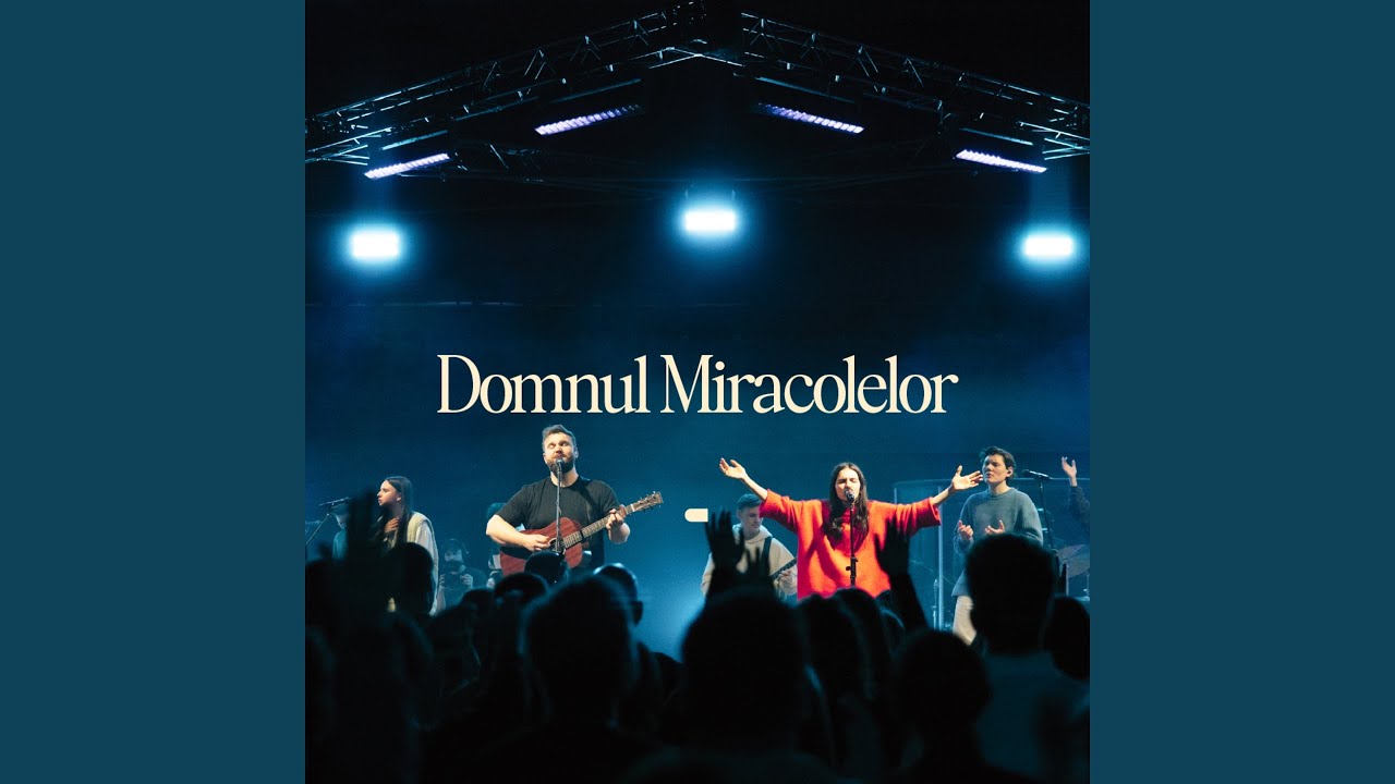 Domnul Miracolelor (Live)