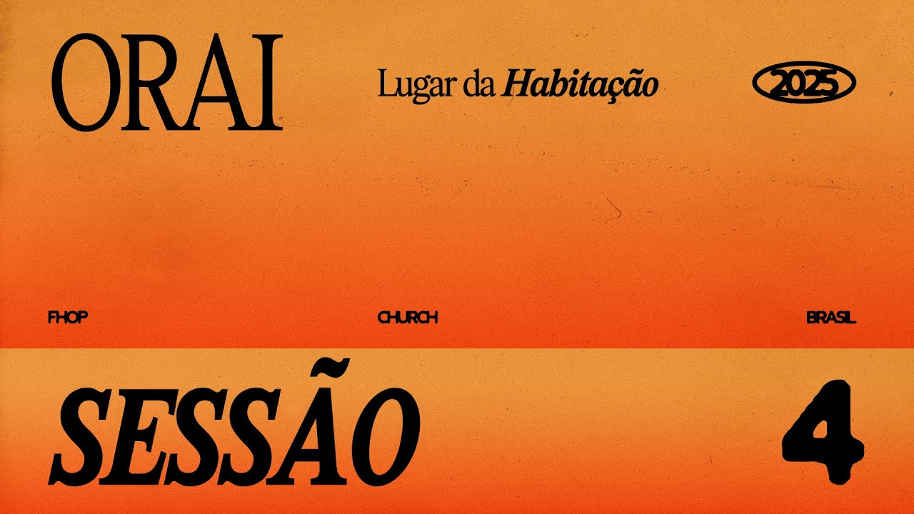 CONFERÊNCIA ORAI 25  | SESSÃO 04 | FHOP