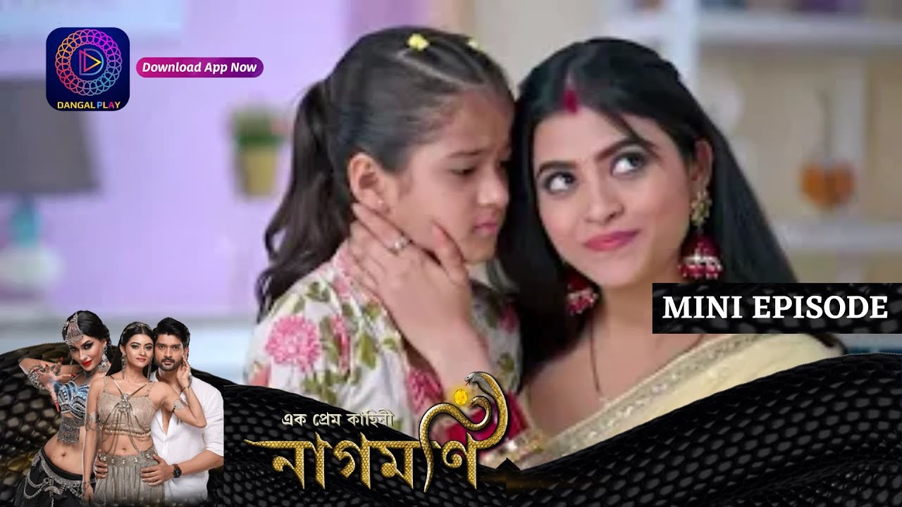 Ishq Ki Dastaan Naagmani | এক প্রেম কাহিনী নাগমণি | Mini Episode 269 | Enterr10 Bangla