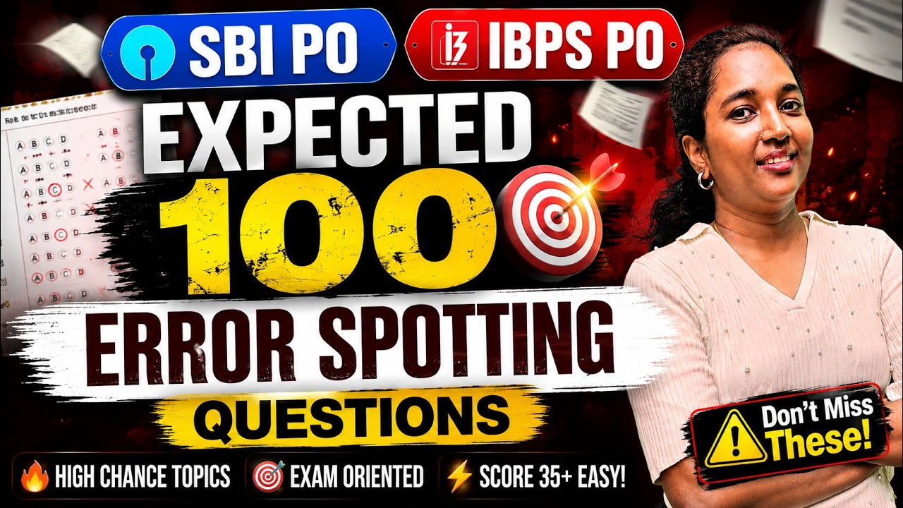 IBPS PO SBI PO | EXPECTED 100 ERROR SPOTTING QUESTIONS