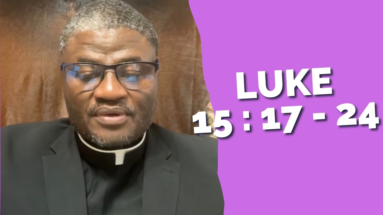 Nkosi ngonile phambi kwakho | Fr. T Ngcobo reflects | Luke 15 : 17 - 24