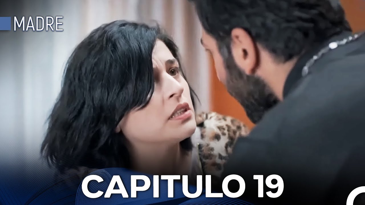 Madre Capitulo 19 (Doblado en Español)