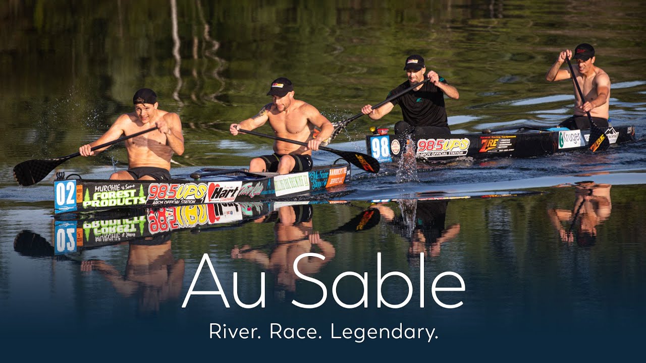 ‘Au Sable’ - Emmy Award Winning AuSable River Canoe Marathon Docuseries - River, Race, Legendary!
