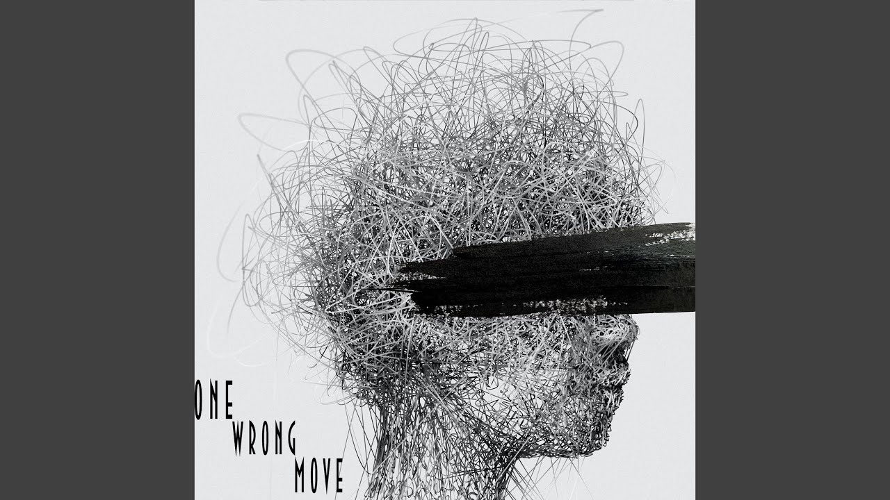 One Wrong Move
