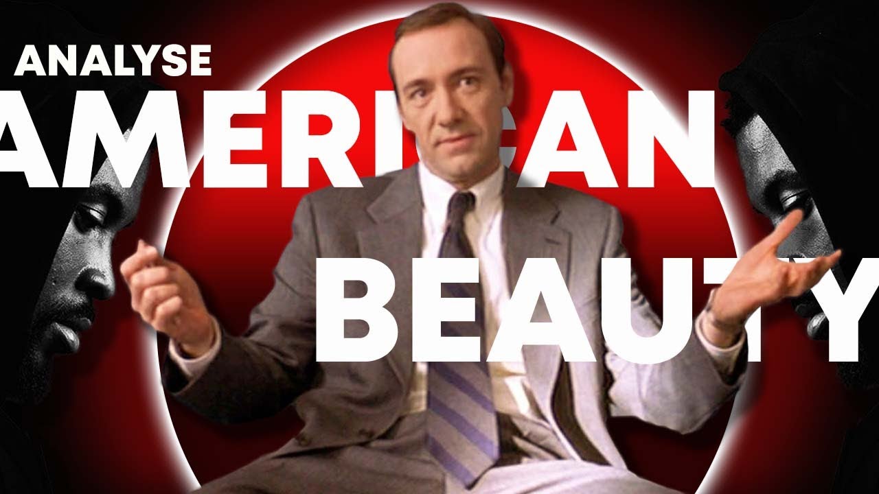 Analyse American Beauty : COMMENT VIVRE LA VIE QU'ON VEUT ?