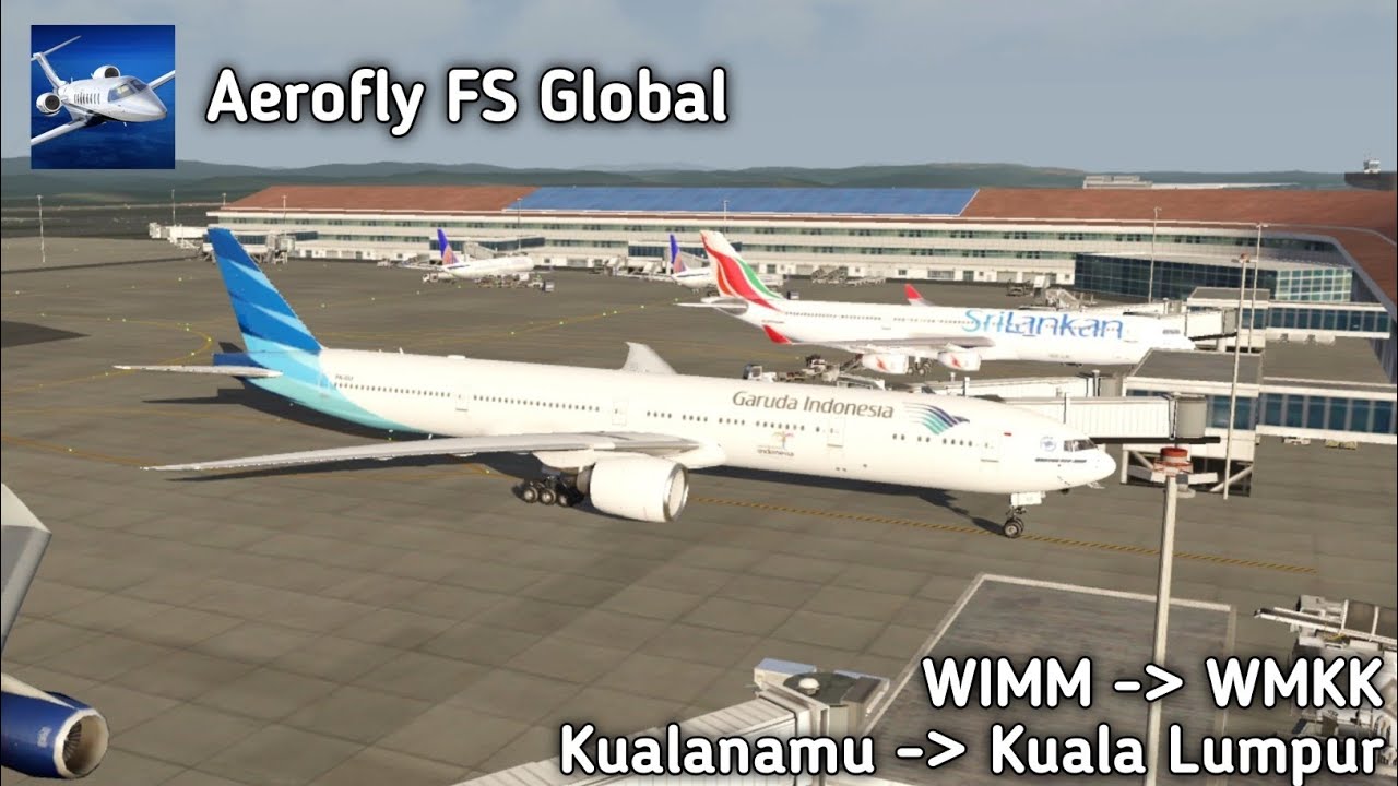 Aerofly FS Global Kualanamu(WIMM) - Kuala Lumpur(WMKK) | Boeing 777-300 | Garuda Indonesia