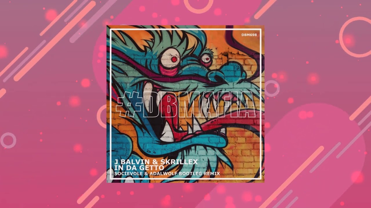J Balvin & Skrillex - In Da Getto (Socievole & Adalwolf Bootleg Remix)