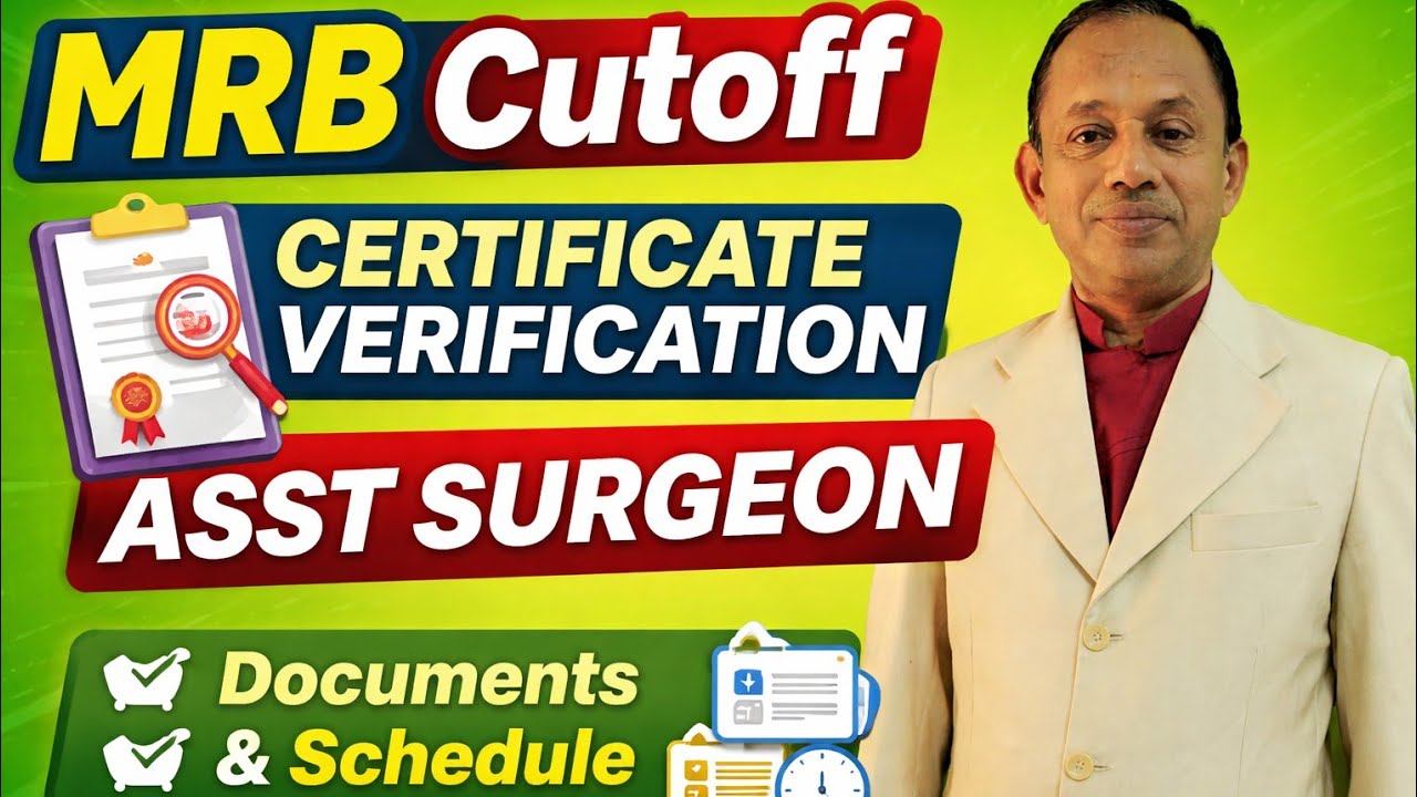 MRB Cutoff for Certificate Verification - Asst Surgeon | Documents Required & Verification Schedule 
