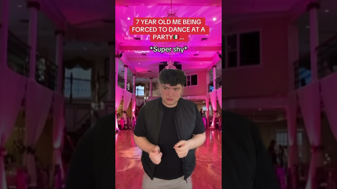 7 YEAR OLD ME BEING FORCED TO DANCE AT A PARTY BE LIKE😭🇲🇽‼️