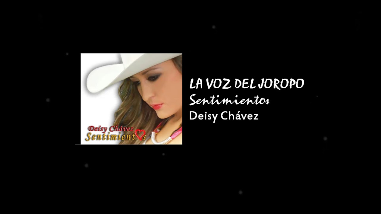Deisy Chavez - La voz del joropo (Audio)