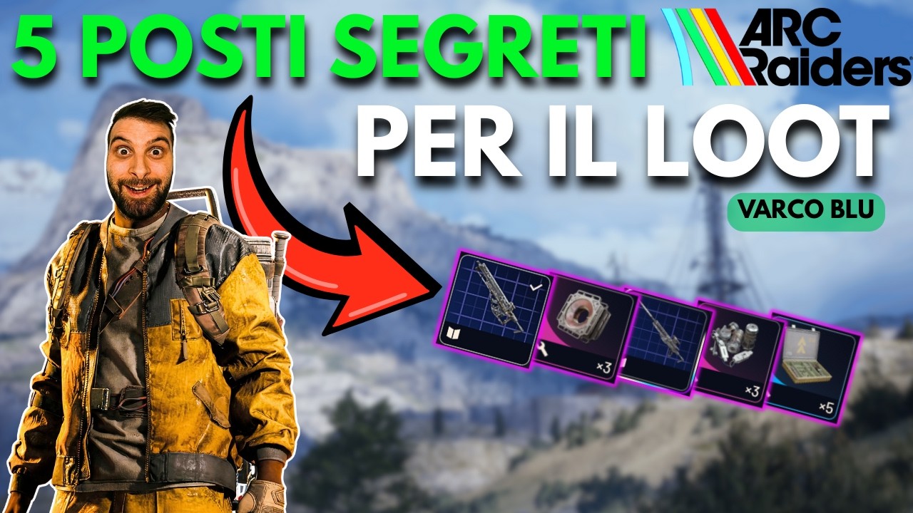 5 POSTI SEGRETI a VARCO BLU per LOOT GRATIS! (ARC Raiders)