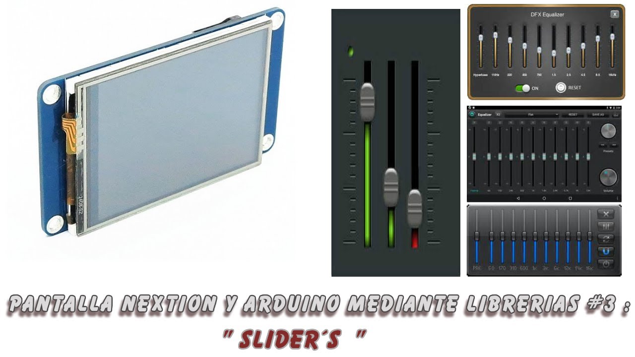 Conectar arduino y pantalla Nextion mediante librerias #4 :  Los Sliders.