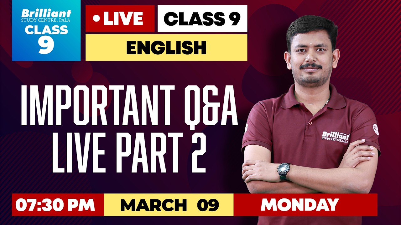 Important Q&A Live Part 2 | Class 9 English | Brilliant Study Centre Pala | March 9 @7:30 PM