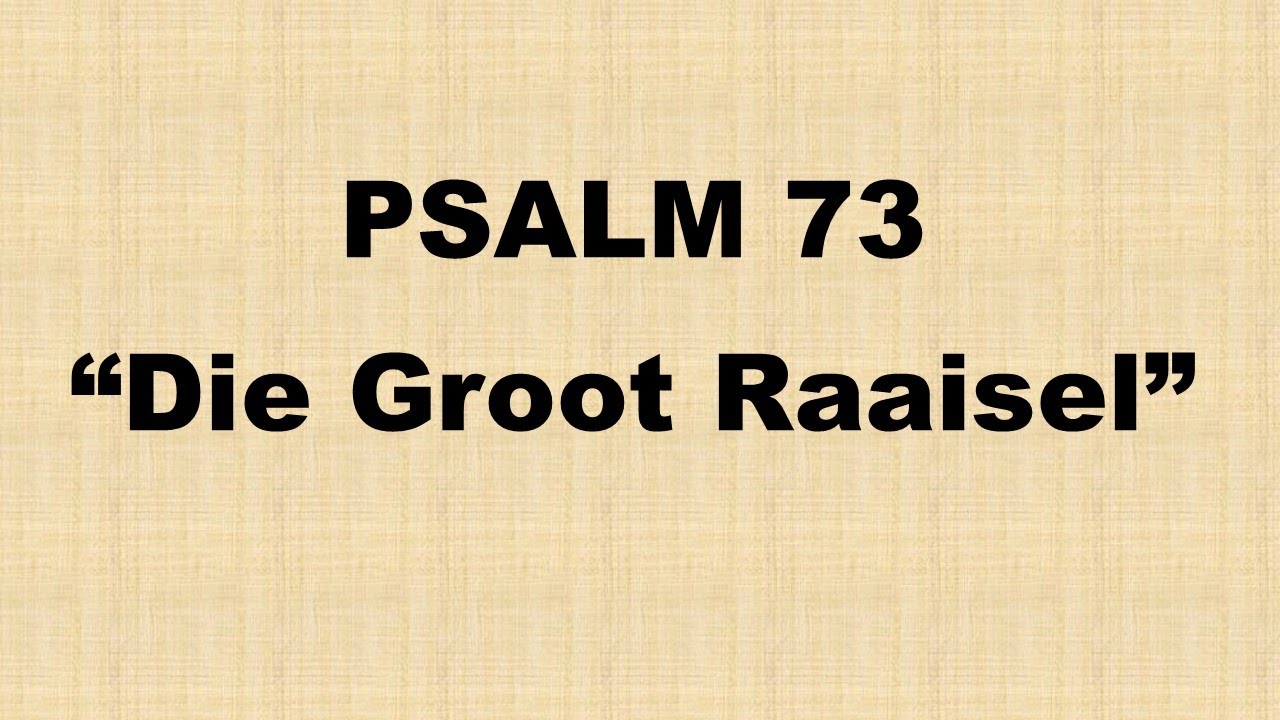 PSALM 73 