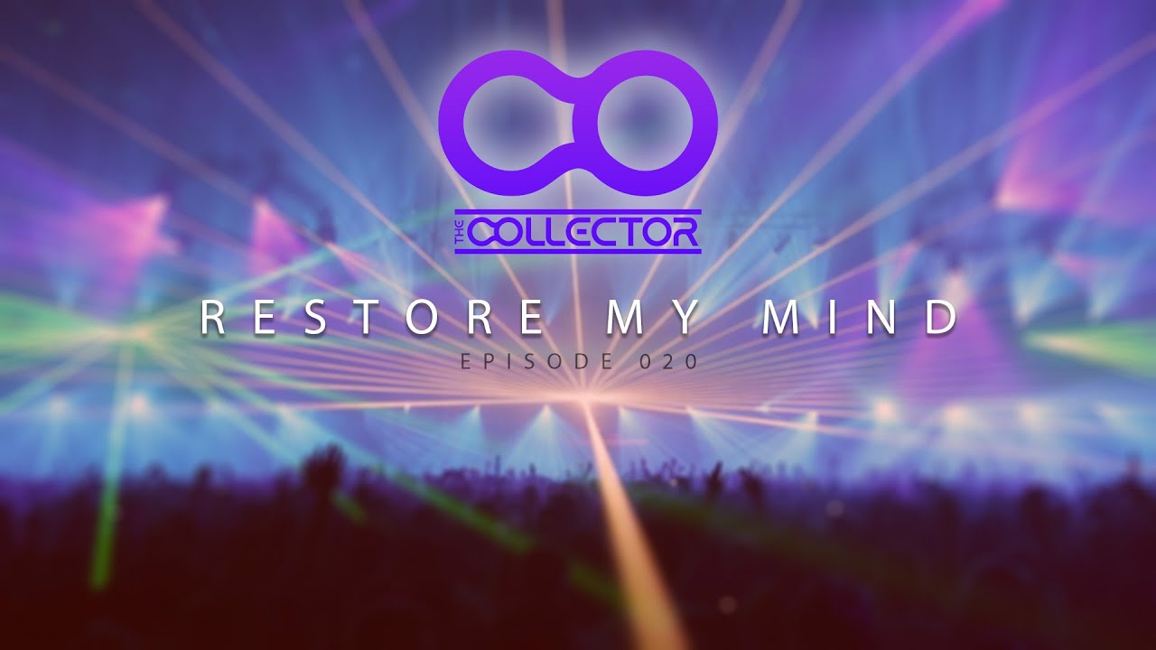 The Collector - Restore My Mind 020 [Nov 2025] | Mainstage | Peaktime & Driving | Big Room Techno