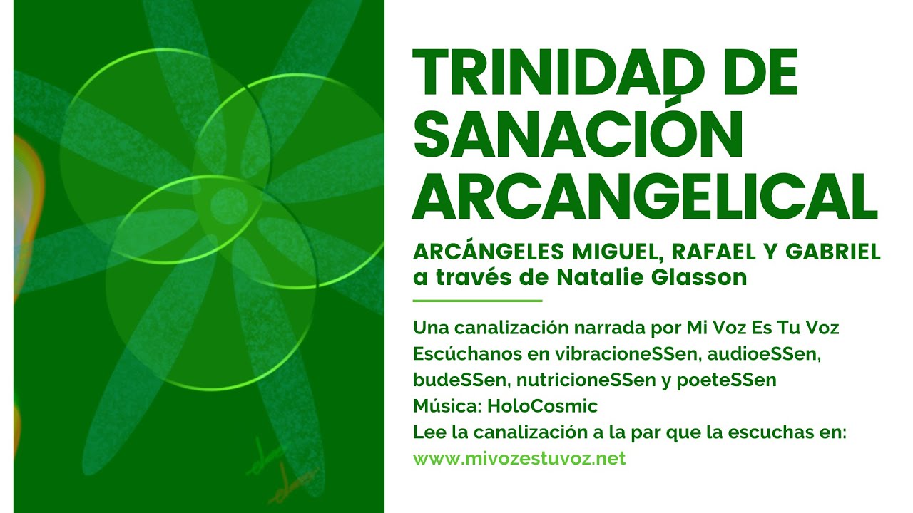 TRINIDAD DE SANACIÓN ARCANGELICAL | Arcángeles Miguel, Rafael y Gabriel vía Natalie Glasson
