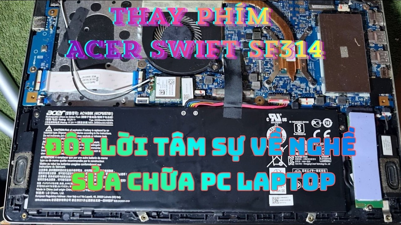 Thay phím ACER Swift SF314, và đôi lời tâm sự