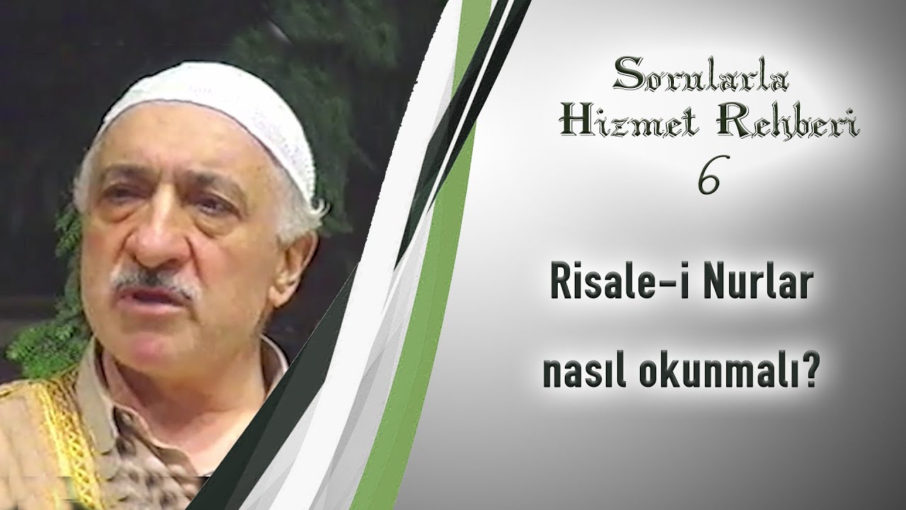 Soru #6: Risale-i Nurlar nasıl okunmalıdır? | English, Deutsch