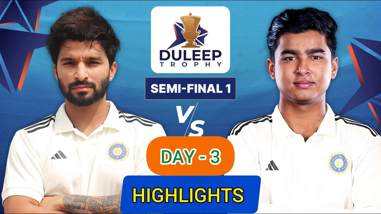 Day 3 Semi Final Duleep Trophy 2026  Central Zone vs East Zone Day 3 Match Highlights
