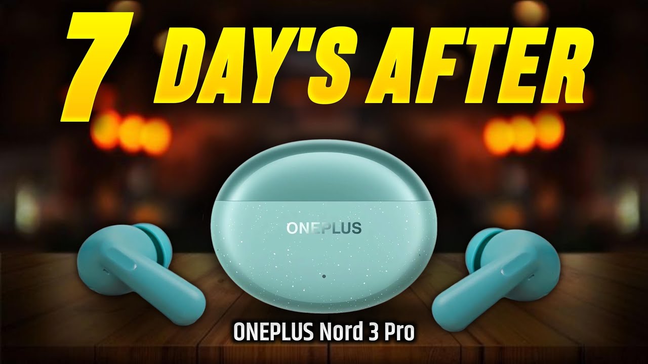 Oneplus Nord Buds 3 PRO After 7 DAYS  - REVIEW | BEST TWS Earbuds Under 3000 ?